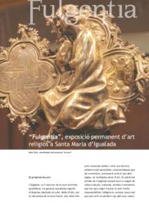 Fulgentia, exposició permanent dart religiós a Santa Maria dIgualada Dani Font, coordinador del projecte Accuro