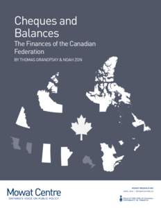 Cheques and Balances The Finances of the Canadian Federation By thomas granofsky & noah zon