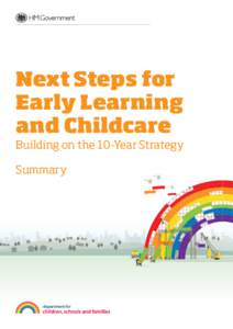 Next Steps for Early Learning and Childcare Building on the 10-Year Strategy Summary