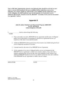 Note to JRJ State Administering Agencies: the following form should be used only in cases where a current JRJ beneficiary has not yet fulfilled his/her initial three-year service obligation, but remains eligible for JRJ 