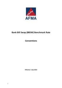 Bank Bill Swap (BBSW) Benchmark Rate  Conventions Effective 1 July 2014