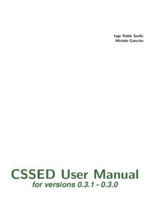 Iago Rubio Sanfiz Mich` ele Garoche CSSED User Manual for versions[removed]