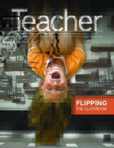 SEPTEMBER 2013 Volume 92 Number 1  Newsmagazine of the manitoba teachers’ society  Flipping the classroom  overseas