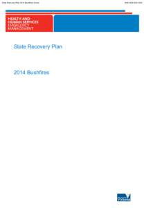 State Recovery Plan 2014 Bushfires v6.doc  State Recovery Plan 2014 Bushfires