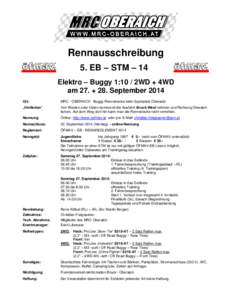 Rennausschreibung 5. EB – STM – 14 Elektro – Buggy 1:10 / 2WD + 4WD am 27. + 28. September 2014 Ort: