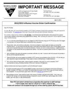 IMPORTANT MESSAGE California Department of Public Health Immunization Branch Vaccines for Children (VFC) Program 850 Marina Bay Parkway Richmond, CA 94804