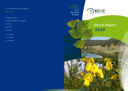 ECNC - European Centre for Nature Conservation  www.ecnc.org 15 years of working