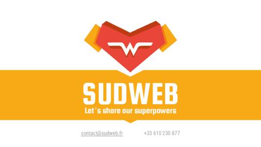 SUDWEB Let’s share our superpowers   +