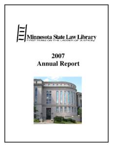 2007 Annual Report Fun Facts The average cost of a book in the Minnesota State Law Library is