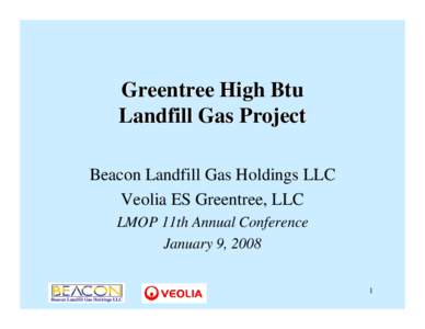 Anaerobic digestion / Veolia / Fuel gas / Veolia Environnement / Emcor / Landfill gas / Standard cubic feet per minute / Biogas / LFG / Waste management / Sustainability / Landfill