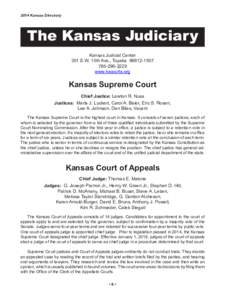 2014 Kansas Directory  The Kansas Judiciary Kansas Judicial Center 301 S.W. 10th Ave., Topeka[removed][removed]