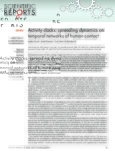 OPEN SUBJECT AREAS: COMPLEX NETWORKS Activity clocks: spreading dynamics on temporal networks of human contact