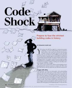 Code Shock Prepare to face the strictest building codes in history  BY FERNANDO PAGÉS RUIZ