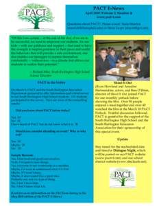 PACT E-News  April[removed]Volume 2, Number 4) www.pactvt.com Questions about PACT? Please e-mail Susie Merrick ([removed]) or Steve Loyer ([removed]).