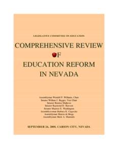 LEGISLATIVE COMMITTEE ON EDUCATION  COMPREHENSIVE REVIEW F EDUCATION REFORM IN NEVADA