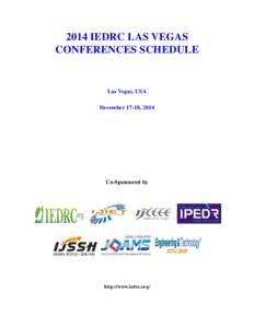 2014 IEDRC LAS VEGAS CONFERENCES SCHEDULE Las Vegas, USA December 17-18, 2014