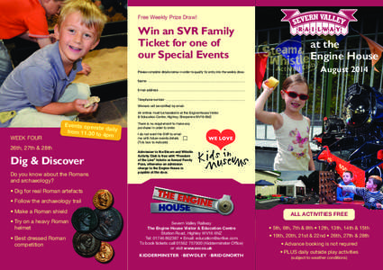Free Weekly Prize Draw!  Win an SVR Family Ticket for one of our Special Events Please complete details below in order to qualify for entry into the weekly draw.