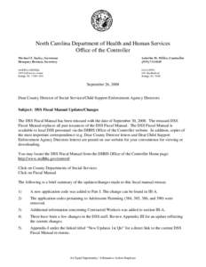 North Carolina Department of Health and Human Services Office of the Controller Michael F. Easley, Governor Dempsey Benton, Secretary  Laketha M. Miller, Controller