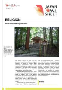 Web Japan http://web-japan.org/ RELIGION Native roots and foreign influence