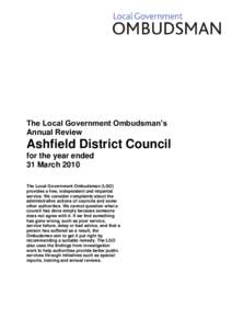 The Local Government Ombudsman’s Annual Review Ashfield District Council for the year ended 31 March 2010