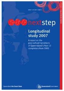 nextstep Longitudinal study 2007 A report on the post-school transitions of Queensland’s Year 12