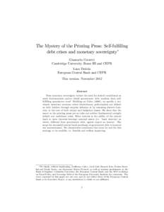 The Mystery of the Printing Press: Self-ful…lling debt crises and monetary sovereignty Giancarlo Corsetti Cambridge University, Rome III and CEPR Luca Dedola European Central Bank and CEPR