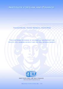 T H E O D O R B A U MS, T HIE RR Y B O N N E A U, A N DR É P R Ü M  THE ELE C TRONIC EX C HA N GE OF INF ORMA TIO N A ND RESPE C T F OR