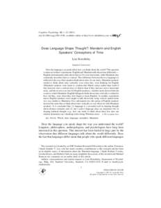Cognitive Psychology 43, 1–doi:cogp, available online at http://www.idealibrary.com on Does Language Shape Thought?: Mandarin and English Speakers’ Conceptions of Time Lera Boroditsky