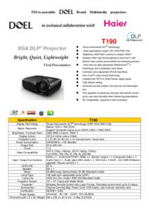 TSS to assemble  Brand Multimedia projectors. T190 XGA DLP Projector