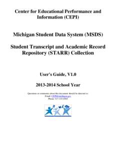 Center for Educational Performance and Information (CEPI) Michigan Student Data System (MSDS) Student Transcript and Academic Record Repository (STARR) Collection