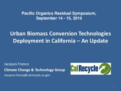 Conversion Technologies Deployment in California: An Update