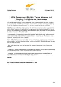 Media Release  15 August 2012 NSW Government Right to Tackle Violence but Singling Out Spirits not the Answer