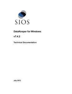 DataKeeper for Windows v7.4.2 Technical Documentation July 2012