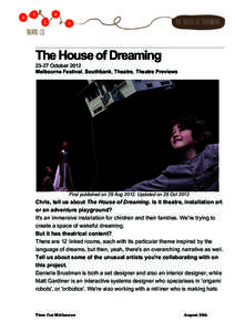 The house of dreaming  	
   The House of Dreaming[removed]October 2012