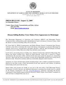 STATE OF MISSISSIPPI DEPARTMENT OF AGRICULTURE AND COMMERCE • BUREAU OF PLANT INDUSTRY LESTER SPELL, JR., D.V.M., COMMISSIONER BUTCH ALPE, DIRECTOR  PRESS RELEASE- August 12, 2009