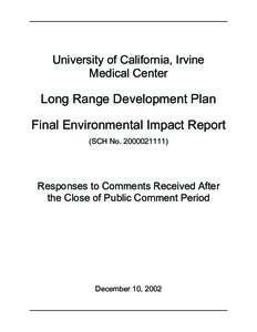 Environment of the United States / Long Range Development Plan / University of California /  Santa Cruz / Eir / Public comment / University of California /  Irvine / Environmental impact statement / Parking / Politics / United States