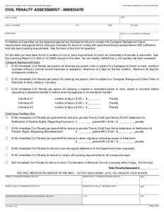 STATE OF CALIFORNIA - HEALTH AND HUMAN SERVICES AGENCY  CALIFORNIA DEPARTMENT OF SOCIAL SERVICES CIVIL PENALTY ASSESSMENT - IMMEDIATE DATE