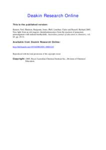 Deakin Research Online This is the published version: Barnett, Neil, Hindson, Benjamin, Jones, Phill, Lenehan, Claire and Russell, Richard 2005, New light from an old reagent: chemiluminescence from the reaction of potas