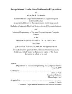 Recognition of Handwritten Mathematical Expressions by Nicholas E. Matsakis Submitted to the Department of Electrical Engineering and Computer Science