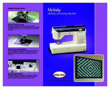 Melody Sewing features  Melody Quilting and Sewing Machine
