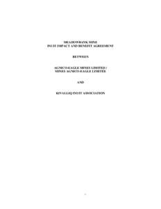 Aboriginal peoples in Canadian territories / Aboriginal peoples in Quebec / Eskimos / Indigenous peoples of North America / Nunavut / Meadowbank Gold Mine / Kivalliq Region / Arviat / Aboriginal peoples in Canada / Hunting / Inuit