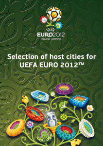 Europe / UEFA Euro 2012 bids / UEFA Euro 2016 bids / Association football / UEFA Euro / Sports