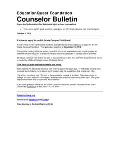 EducationQuest Foundation  Counselor Bulletin Important information for Nebraska high school counselors 
