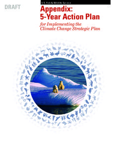 DRAFT  U.S. Fish & Wildlife Service Appendix: 5-Year Action Plan