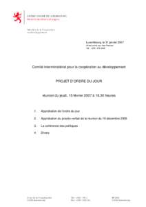 Direction de la Coopération au Développement Luxembourg, le 31 janvier 2007 Affaire suivie par: Alex Riechert Tél. : +[removed]