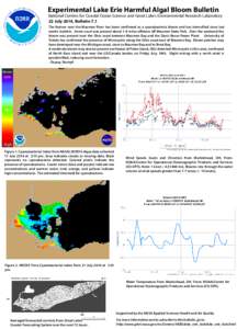 Experimental Lake Erie Harmful Algal Bloom Bulletin National Centers for Coastal Ocean Science and Great Lakes Environmental Research Laboratory 22 July 2014, Bulletin 7.1 The feature near the Maumee River has been confi