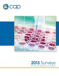CAP 2013 Surveys and Anatomic Pathology Education Programs Catalog