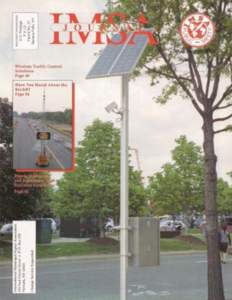 IMSA Journal Issue: July/August[removed]Wireless Traffic Control Solutions (cover story) By Joe Wise, Solar Traffic Controls  About eight years ago, I saw the need for solar electric to meet the