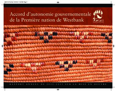 Fre final:42 AM Page 1  Accord d’autonomie gouvernementale de la Première nation de Westbank  R A P P O R T