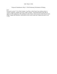 Draft—May 17, 2016  Proposed Amendment to May 11, 2016 Preliminary Declaration of Finding II.15 Pursuant to section 7.3.2a of the Compact, “any Party or the Council may initiate actions to compel compliance with the 